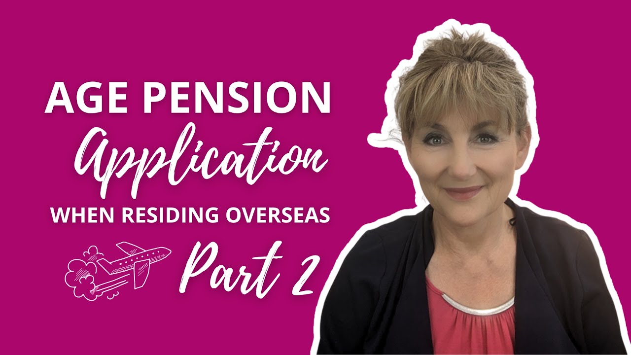 Applying for Age Pension when living overseas - for example in Asia or South America