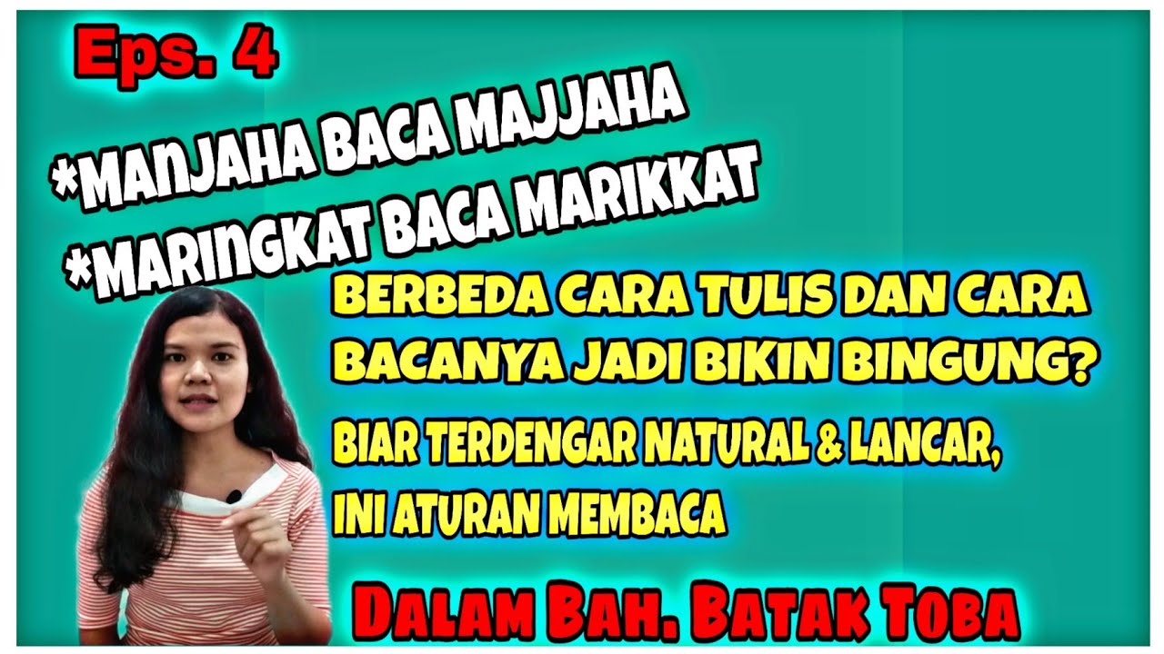 BELAJAR BAHASA BATAK TOBA Eps.4 | Cara Membaca Bahasa Batak |