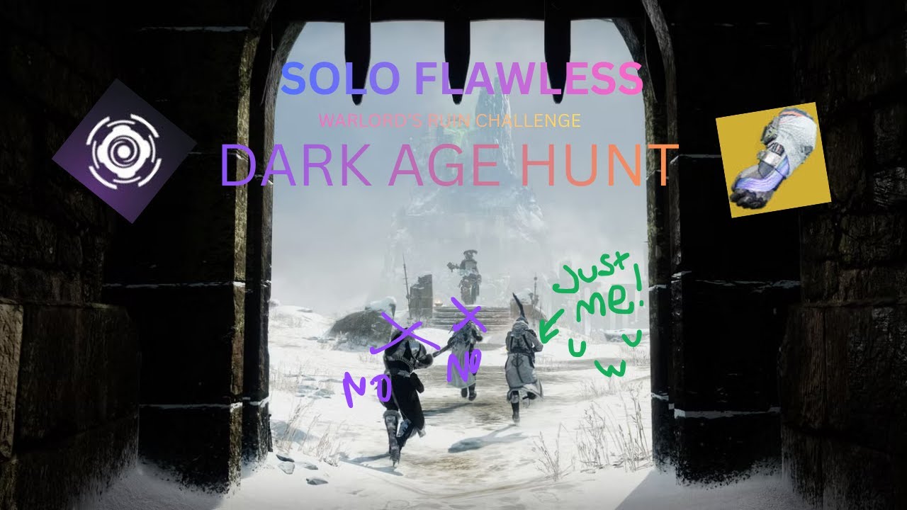 Solo Flawless #DarkAgeHunt CHALLENGE!!