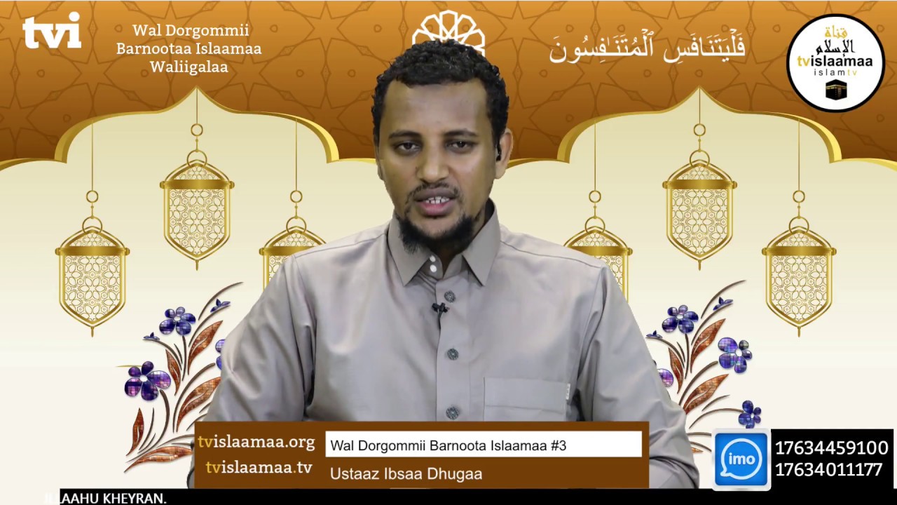 tv Islaamaa Wal Dorgommii Barnoota Islaamaa Ustaaz Ibsaa Dhugaa 4ffaa