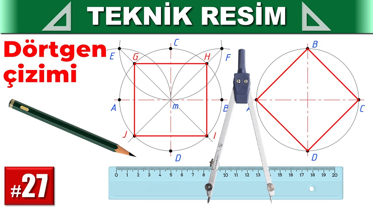 27-Çember içine dörtgen çizimi