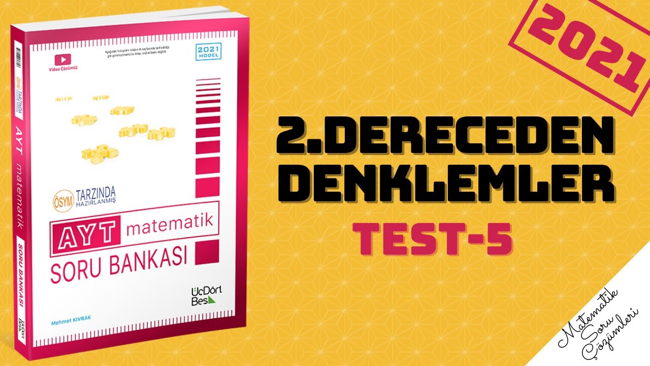345 AYT 2021 MATEMATİK 2.DERECEDEN DENKLEMLER TEST-5 ÇÖZÜMLERİ #ayt #tyt