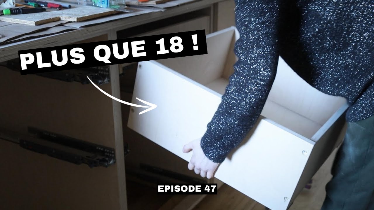 Fabriquer 19 tiroirs pour notre cuisine... c&rsquo;&eacute;tait peut-&ecirc;tre beaucoup pour une premi&egrave;re 🥵 - EP47