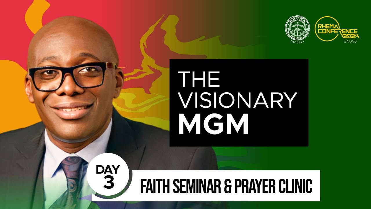 RHEMA Conference 2024 - Enugu - Day 3 Faith Seminar & Prayer Clinic
