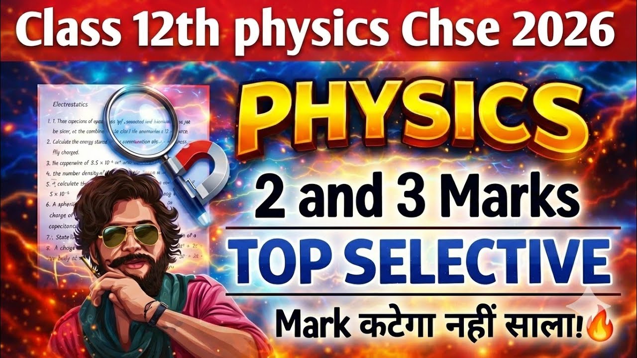 CHSE Odisha 2026 Physics | 2 & 3 Marks Most Important Questions ||Class 12th Odisha Board 2026