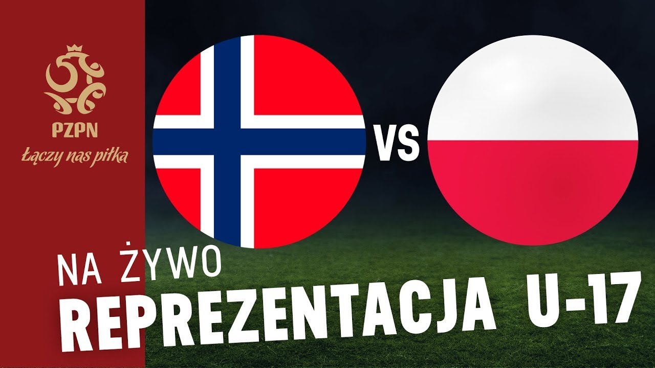 PUCHAR SYRENKI U-17: Norwegia - Polska (NA ŻYWO)