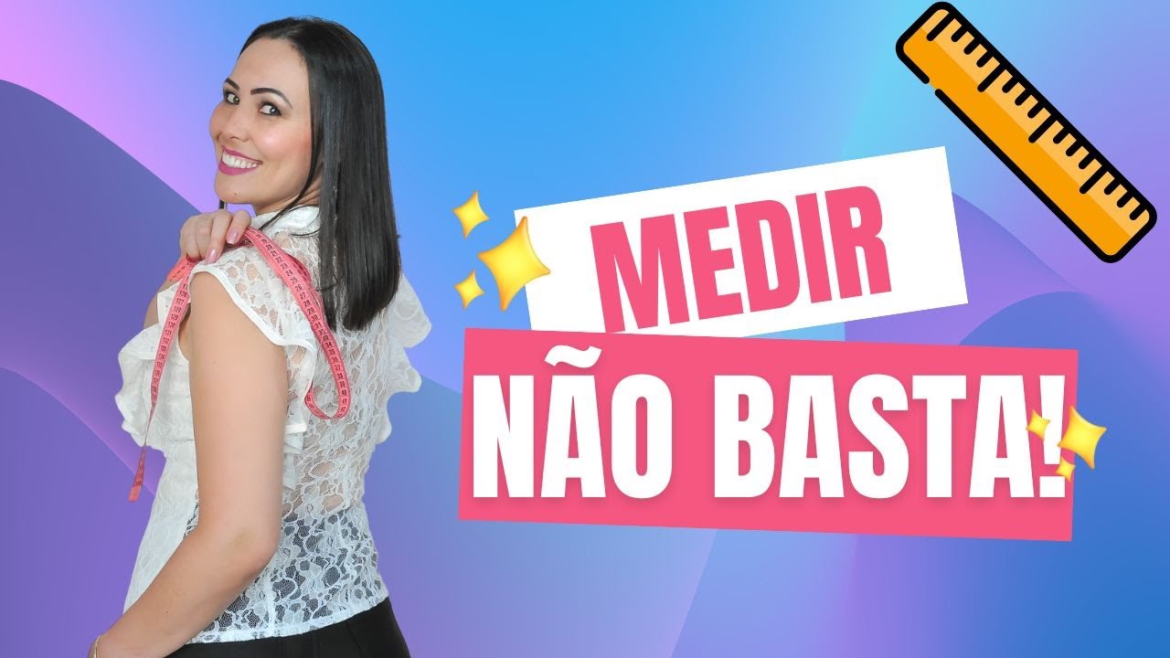 Você Pode Medir Certo...e Ainda Errar no Vestido(Entenda Isso)