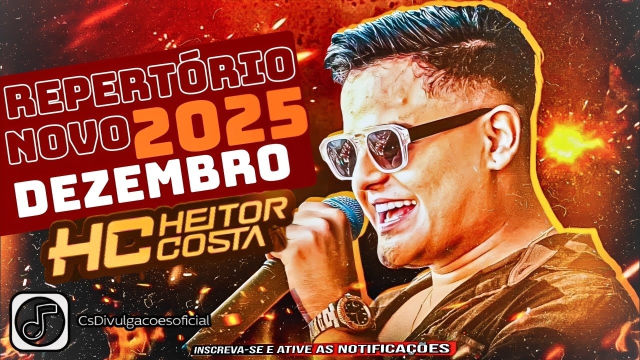 HEITOR COSTA AO VIVO - REPERTÓRIO NOVO DEZEMBRO 2025