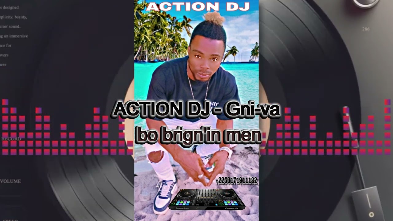 ACTION DJ   Gni va bo brign'in men
