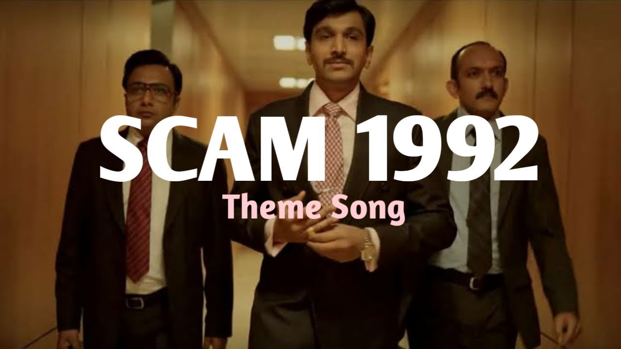 The Scam 1992 theme song  I  No Copyright Original sound I
