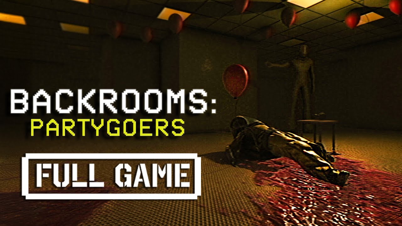 Backrooms: Partygoers | FULL HORROR GAMEPLAY - No Commentary