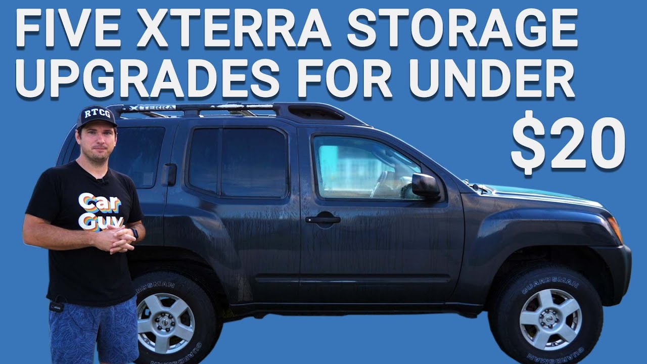 Я рассматриваю 5 обновлений для хранилищ Xterra стоимостью менее 20 долларов