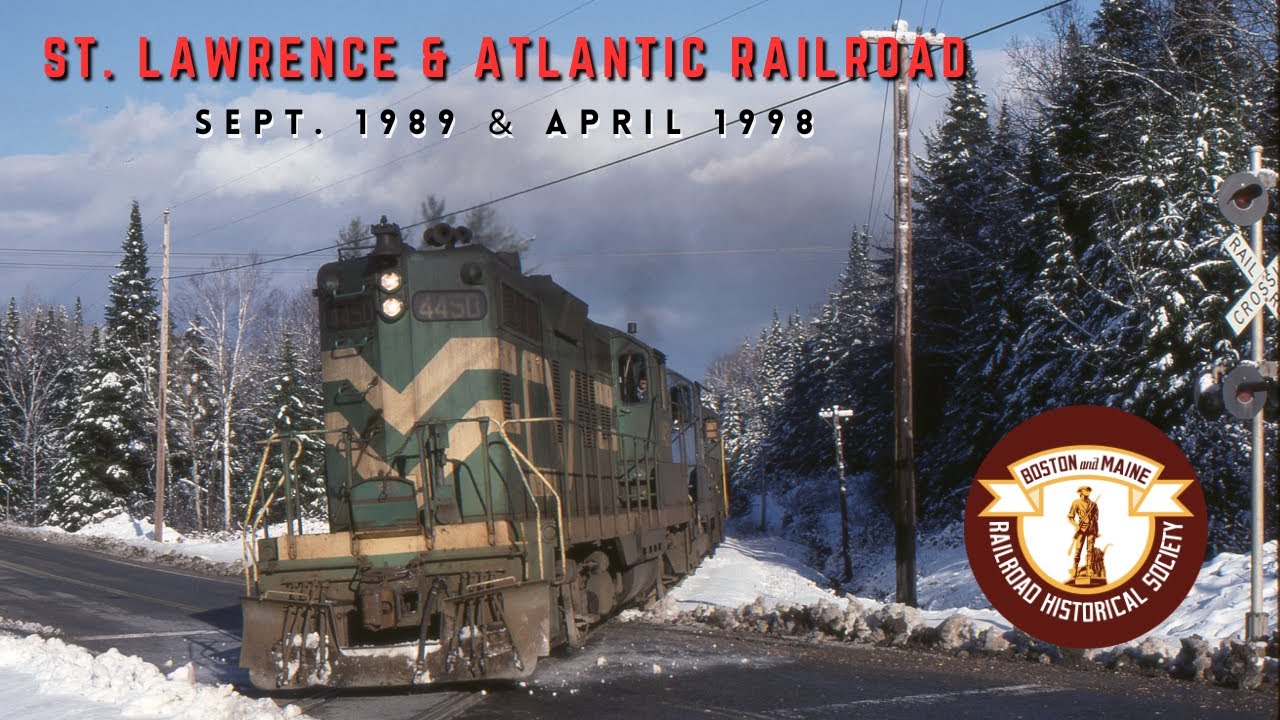 St. Lawrence & Atlantic Railway — September 1989 and April 1998