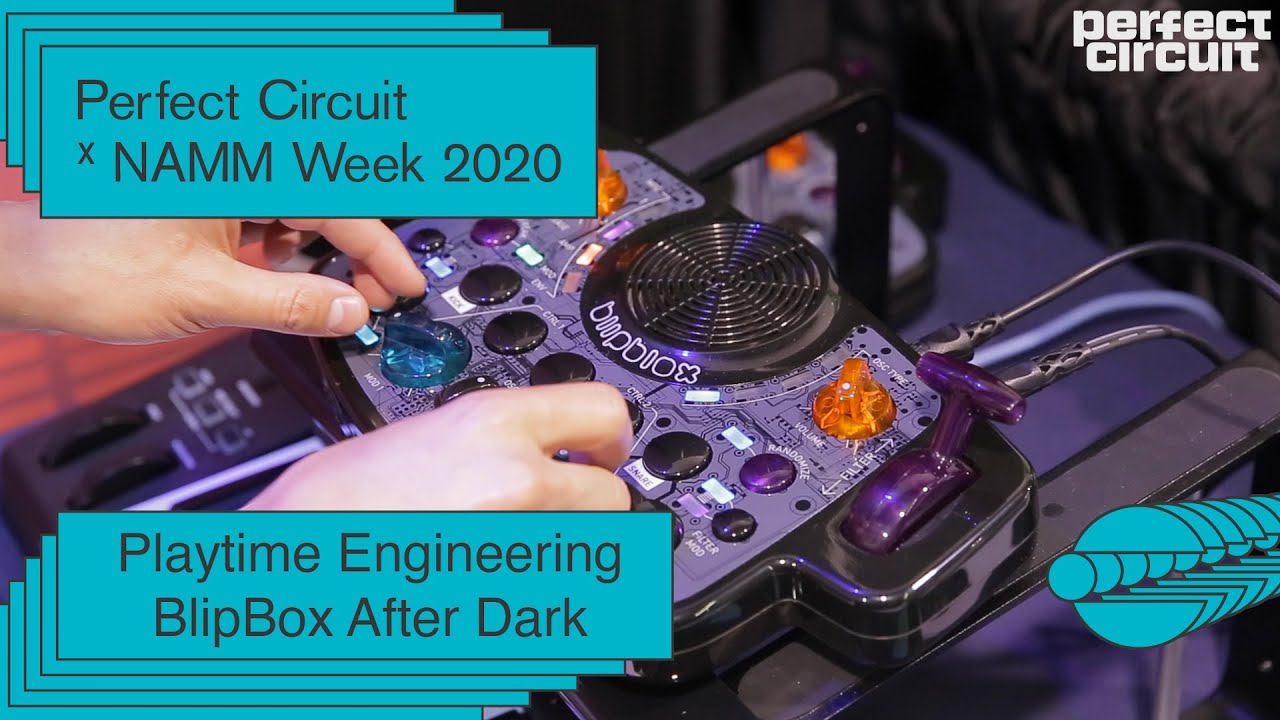 NAMM 2020: Playtime Engineering BlipBox After Dark Sounds