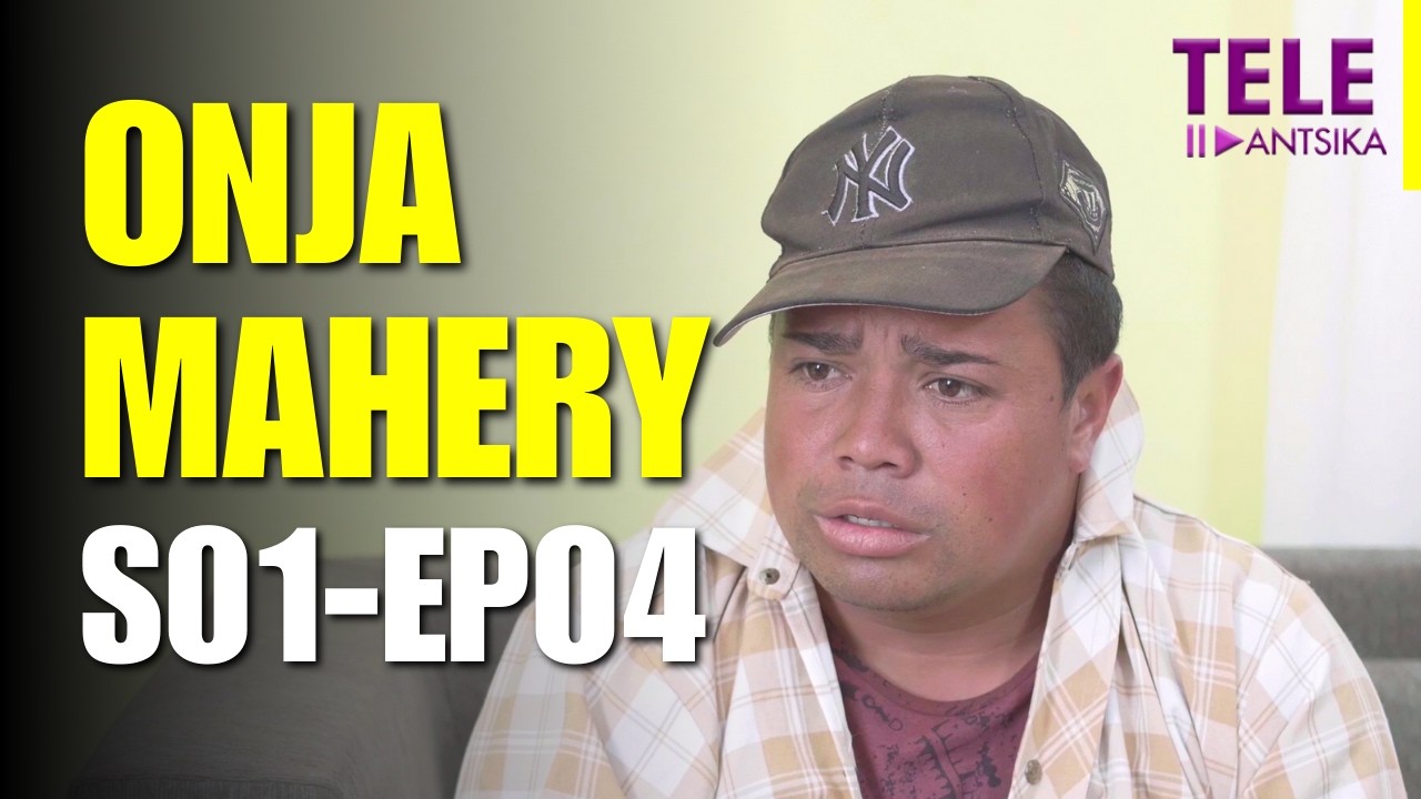 Onja Mahery | Andiany 04 | Iray Manontolo
