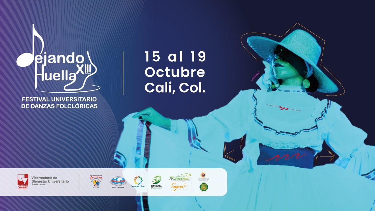 XIII Festival Universitario de Danzas Folclóricas Dejando Huella 💃