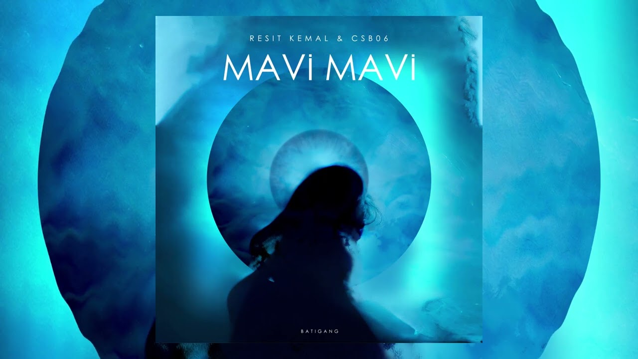 Reşit Kemal & CSB06 - Mavi Mavi (Official Audio)