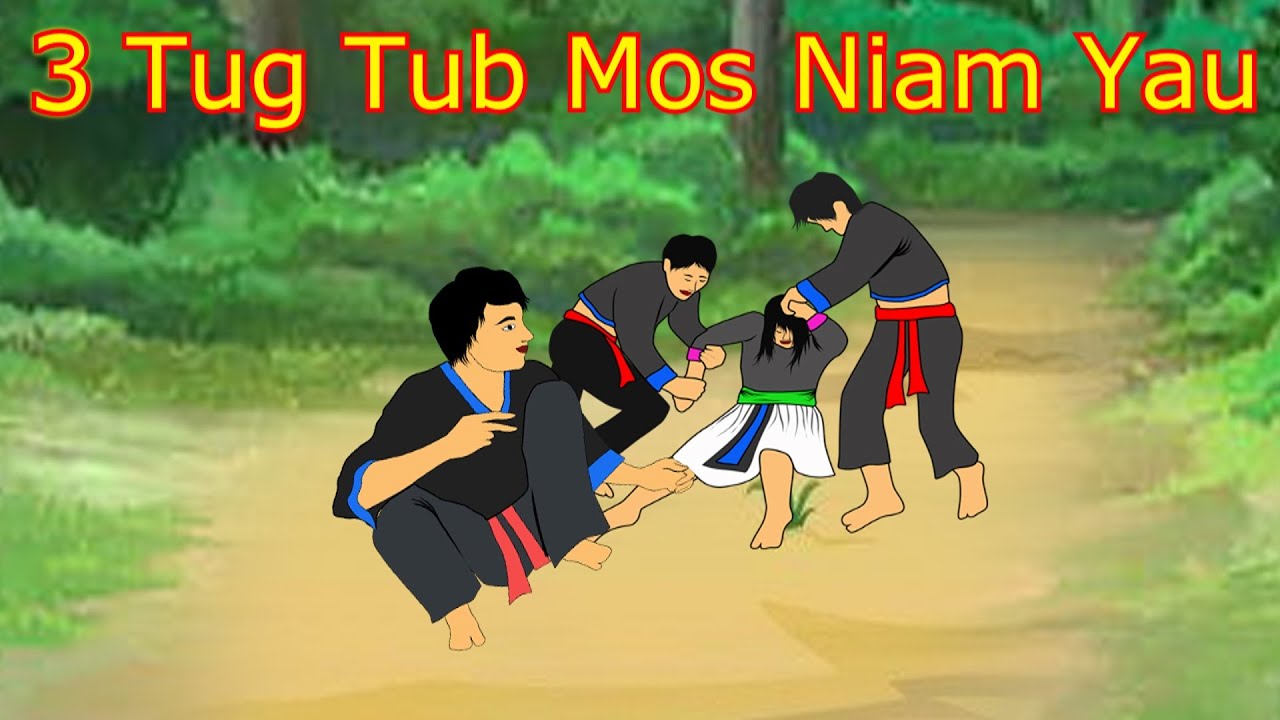 Yawg Nkaj Tuam 3 Tug Tub Mos Niam yau 1. 2. 2026