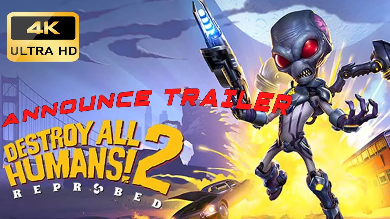 Destroy All Humans! 2: Reprobed | Announcement Trailer | 2022 | (4K)