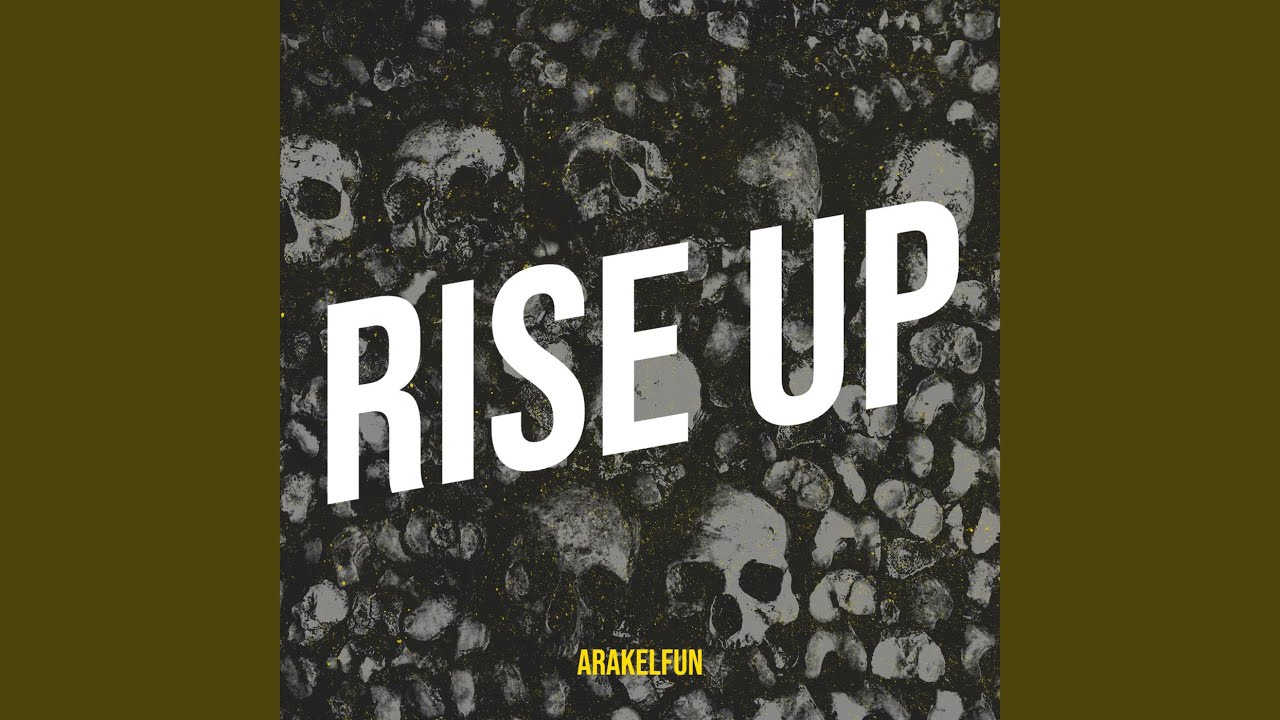 Rise Up