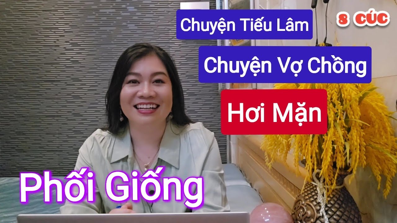 Cười Muốn Xĩu - Chuyện Vợ Chồng - Phối Giống - 8 C&uacute;c 