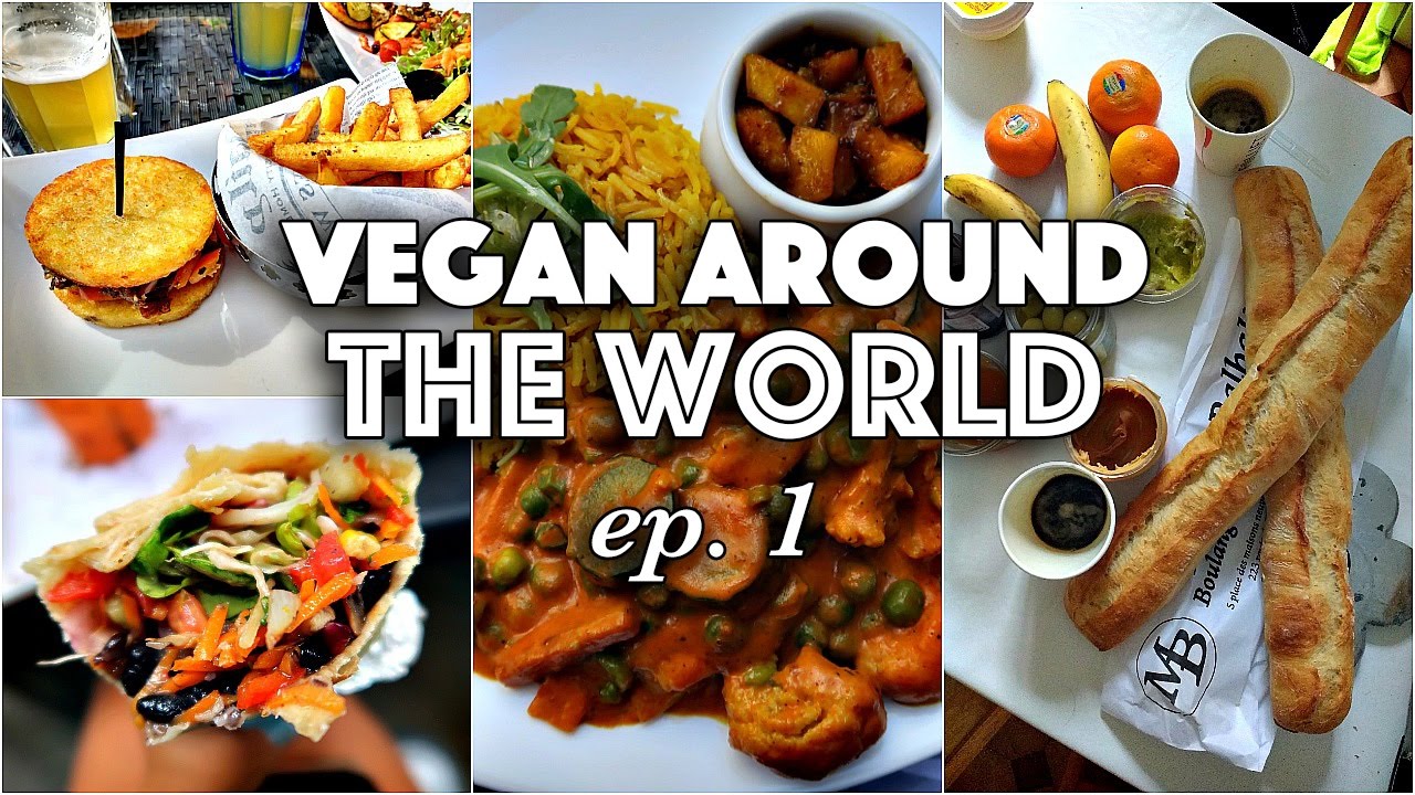 VEGAN AROUND THE WORLD // ep.1