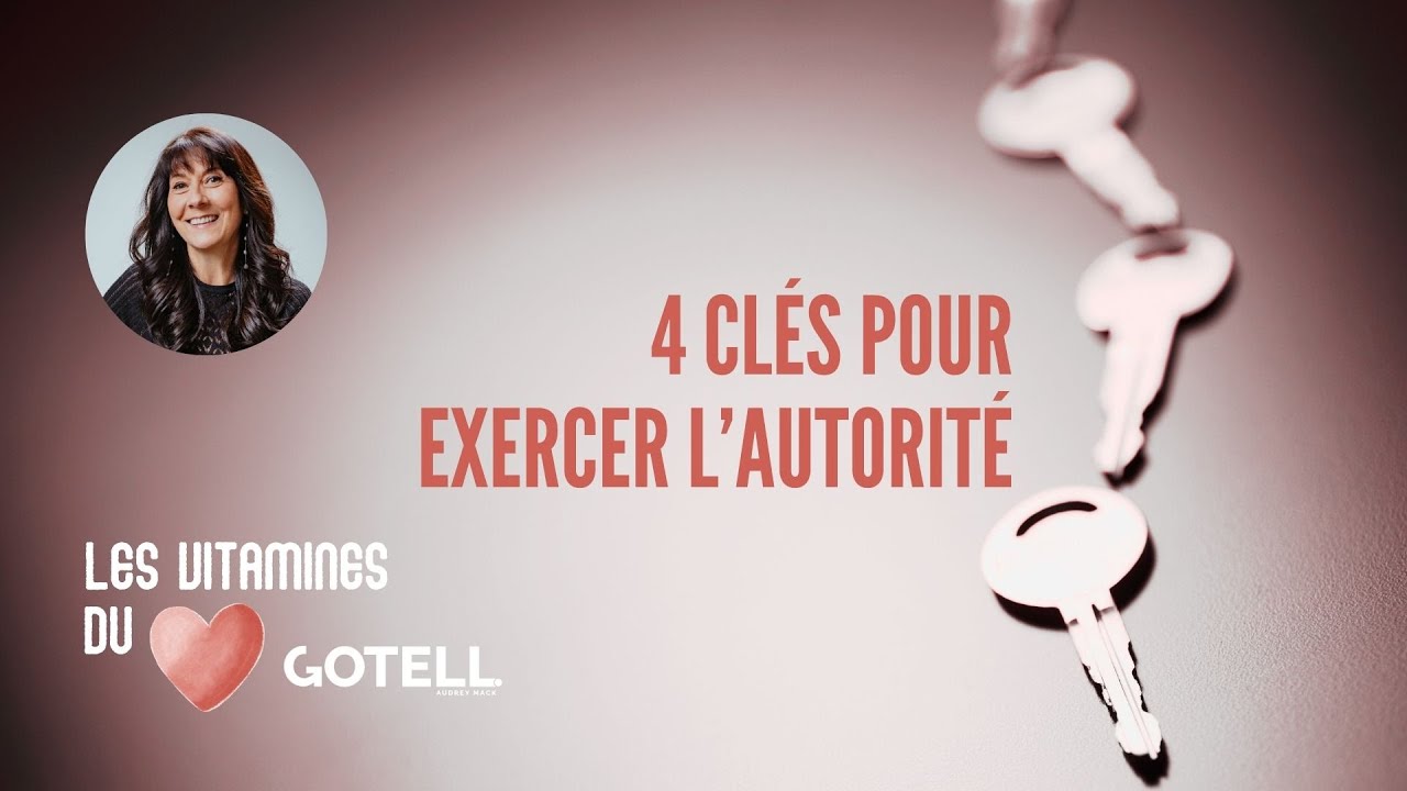 4 clés pour exercer l'autorité