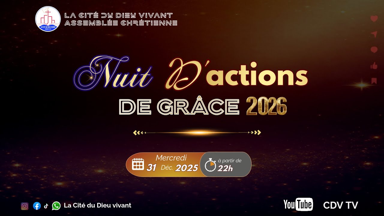 Nuit d'actions de grâce 2026 | Culte du 31 décembre 2025