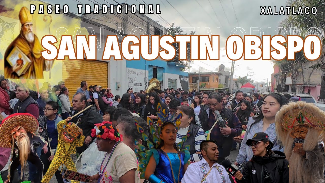 PASEO EN HONOR A SAN AGUSTIN OBISPO XALATLACO