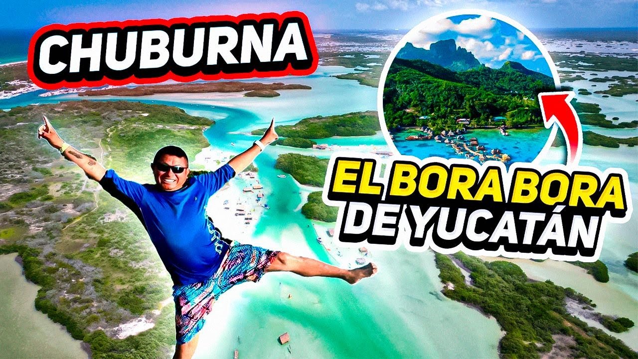 EL BORA BORA MEXICANO😱🇲🇽| CHUBURNA PUERTO🏝️| YUCATAN🇲🇽