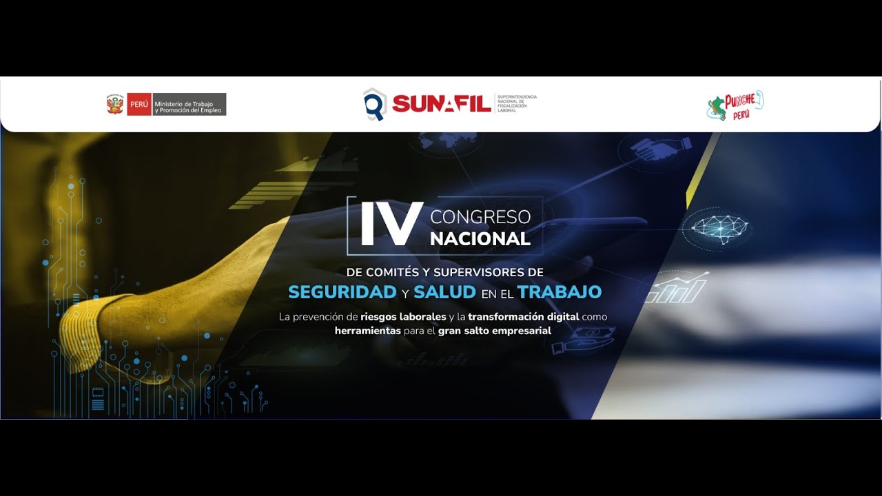 IV Congreso Nacional de Comités y Supervisores de Seguridad y Salud en el Trabajo