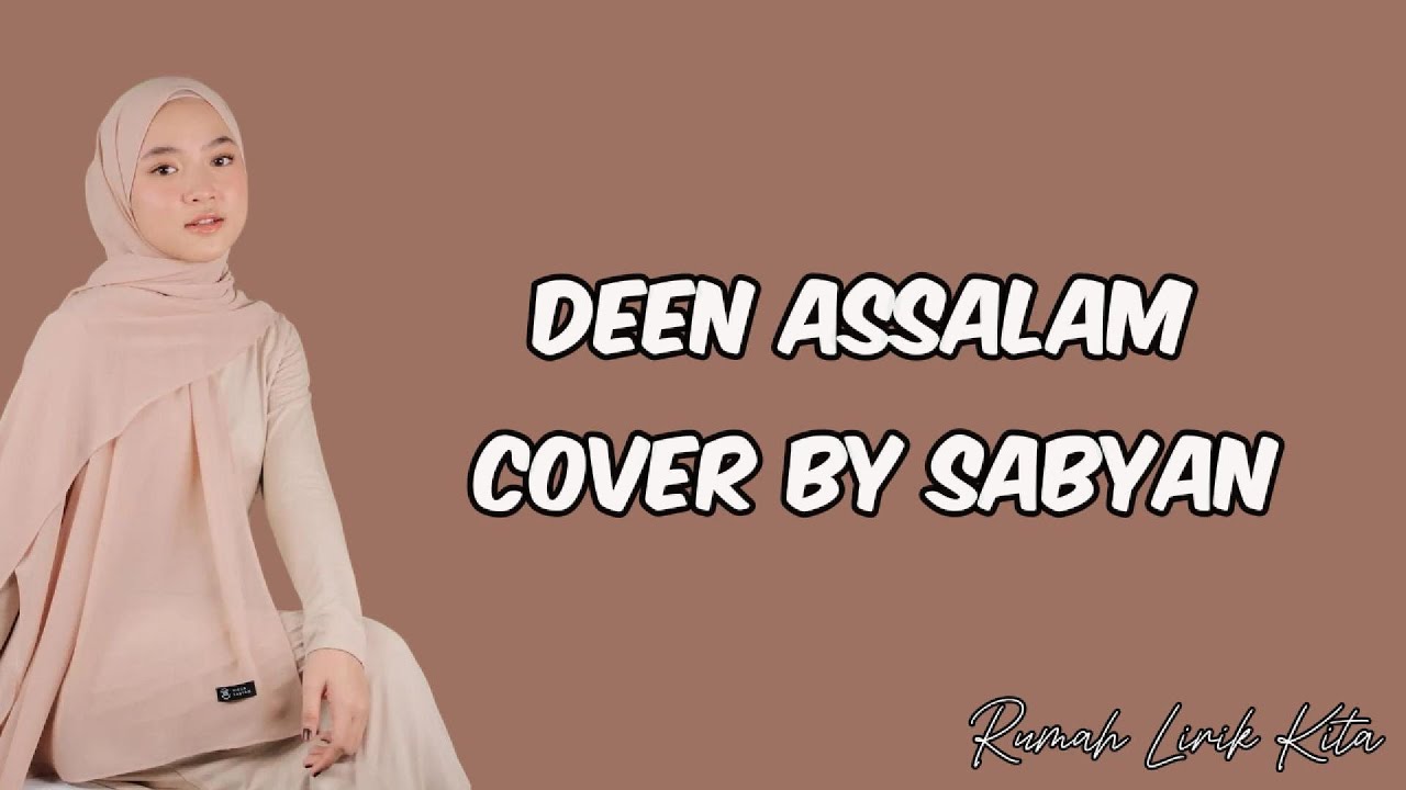 Nissa Sabyan - Deen Assalam (Lirik & Terjemahan Indonesia)