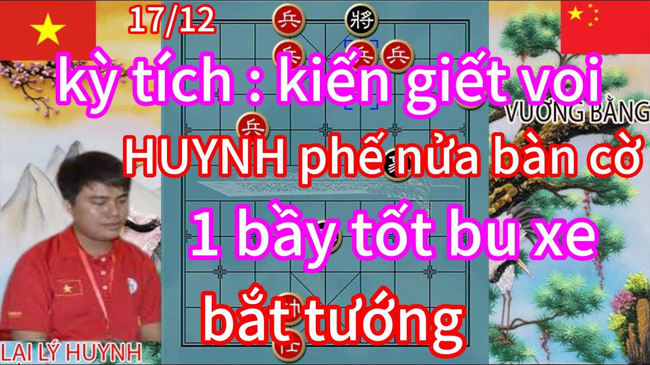 kỳ tích : kiến giết voi HUYNH phế nửa bàn cờ 1 bầy tốt bu xe bắt tướng
