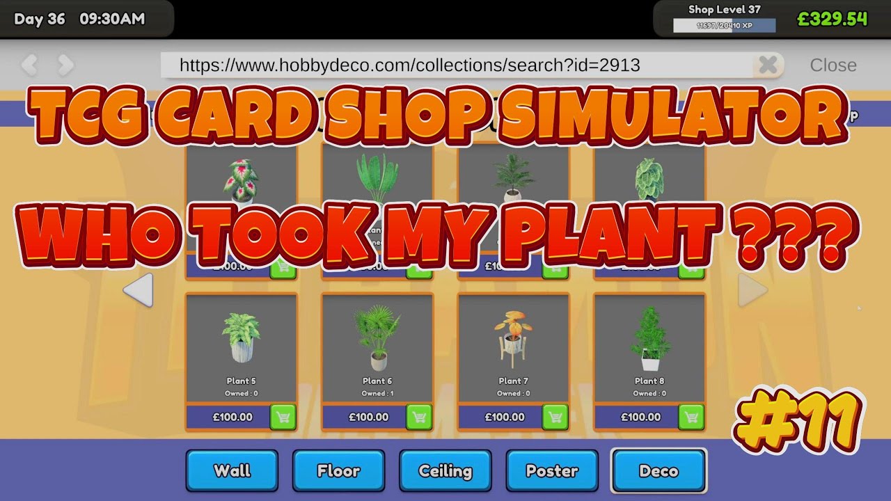 TCG Card Shop Simulator - part 11 - WHO TOOK MY PLANT ???