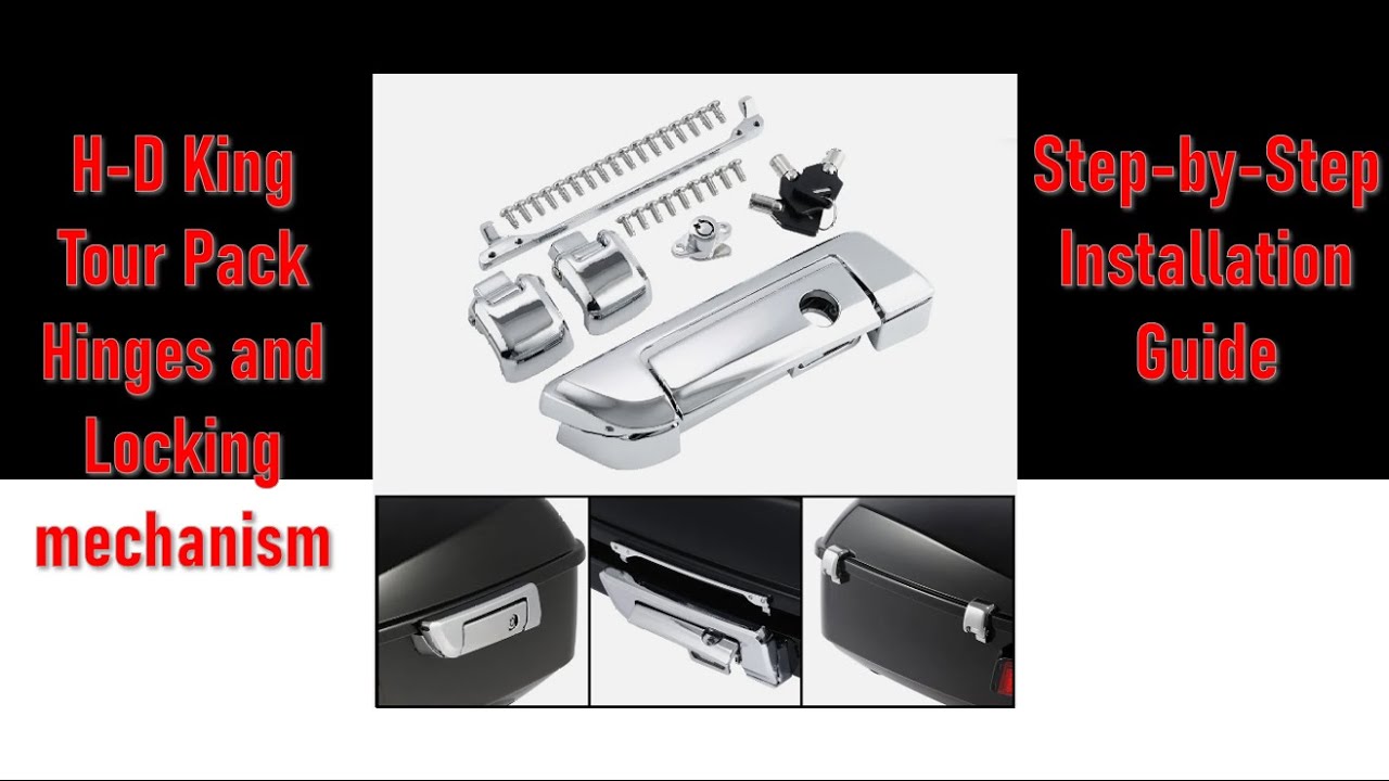 Step-by-Step Installation Guide the HD King Tour Pack Key Latch and Hinges (from Black to Chrome)