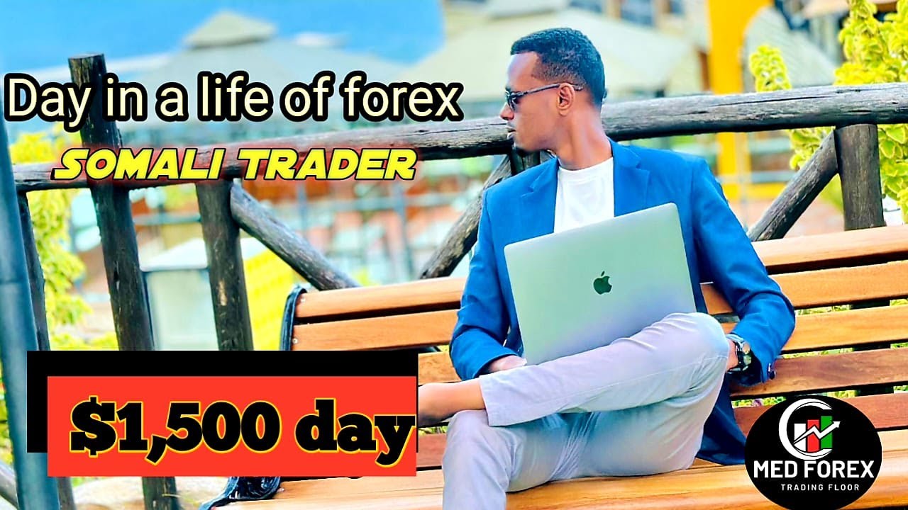 DAY IN A LIFE OF FOREX SOMALI TRADER $1,500