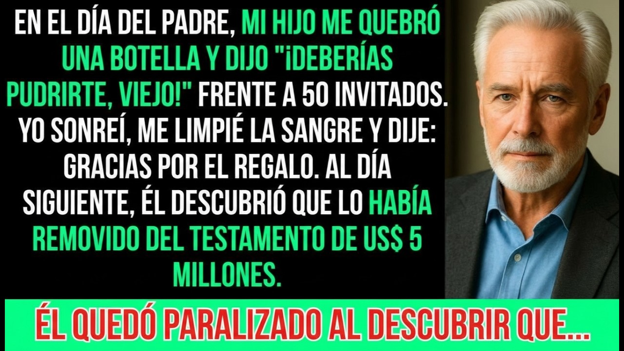 En El Día Del Padre, Mi Hijo Me Quebró Una Botella Y Dijo ¡Deberías Desaparecerte! Pero Yo