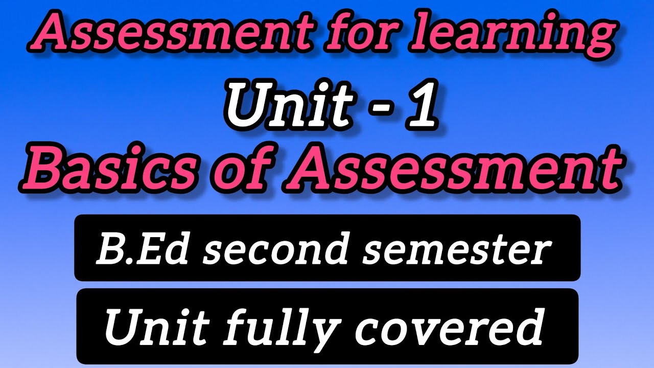 Basics of assessment (unit-1)| B.Ed second semester