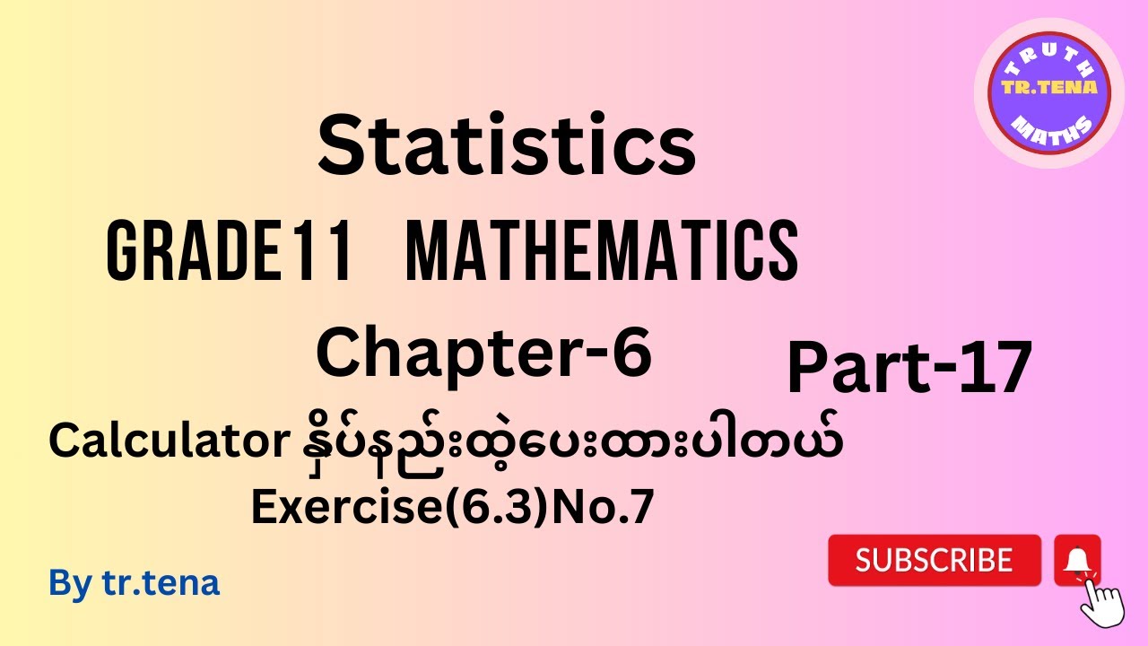 Grade11 maths chapter6,Satistics,regression line, exercise(6.3)No.7, Tena
