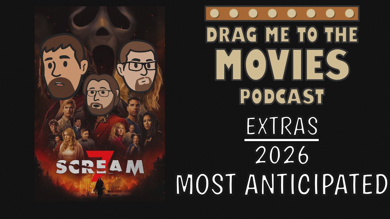 Extras: Our 2026 Most Anticipated Movies