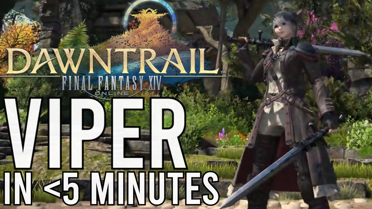 HOW TO VIPER IN LESS THAN 5 MINUTES - a guide by JillTime | FFXIV