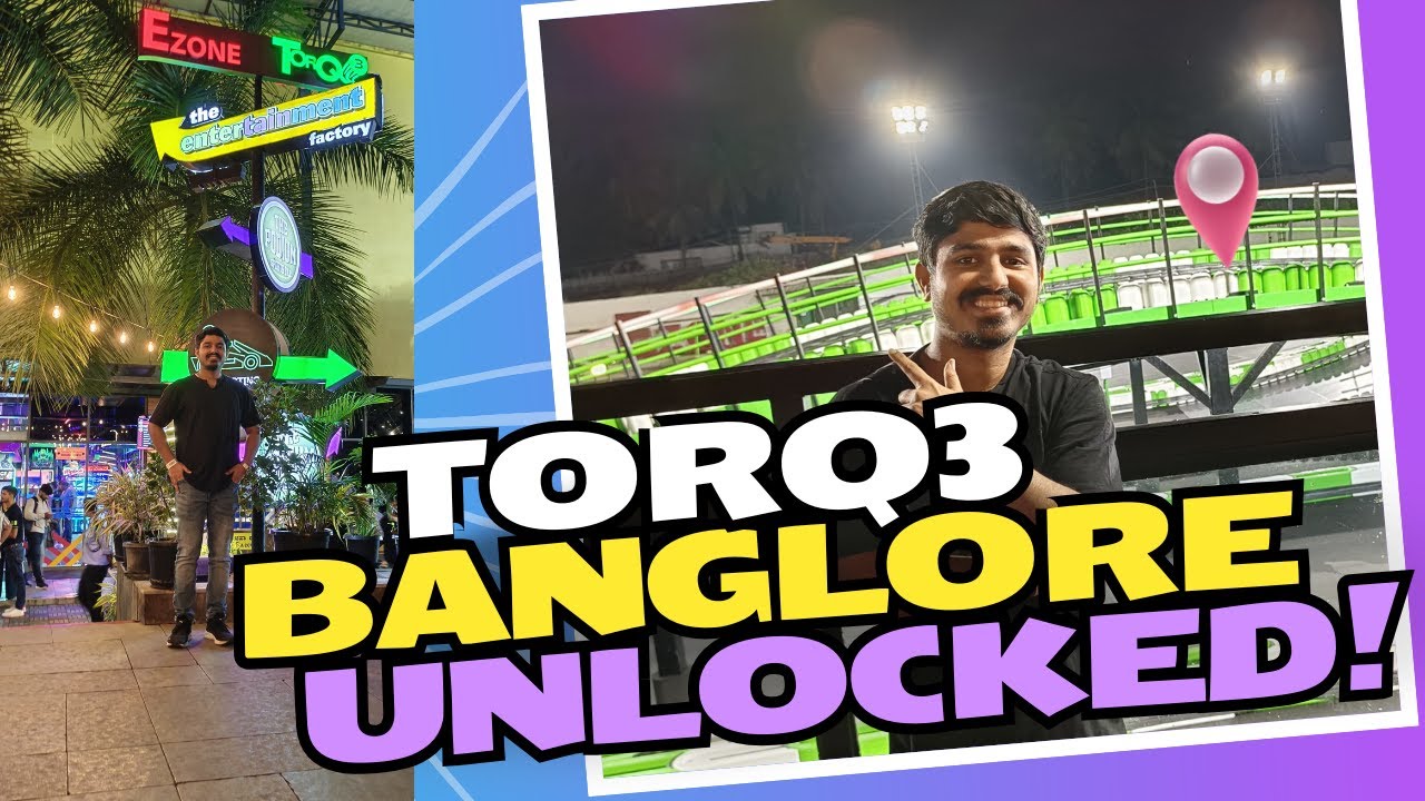 Torq3 Playzone in Marathalli Banglore || Go Karting in Bengaluru WanderlustNj