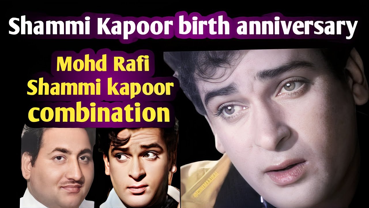 shammi kapoor mohammed rafi combination | hindi films songs .