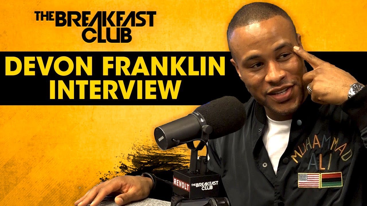 DeVon Franklin On 'The Truth About Men', Mastering The Dog, Love Vs. Lust + More