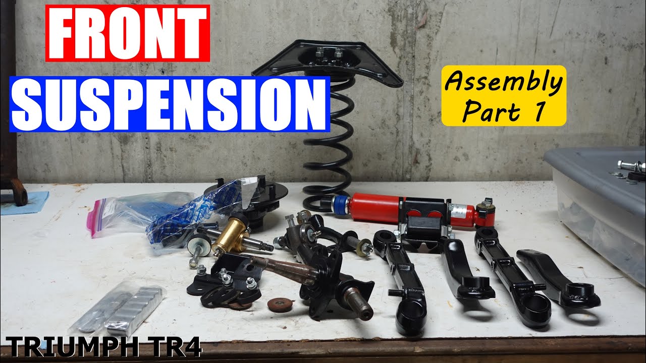 Triumph TR4 - Front Suspension Assembly - Part 1 | Roundtail Restoration