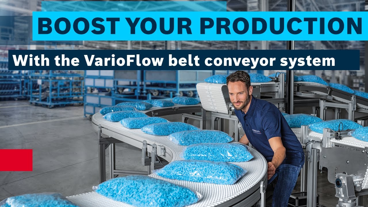 [EN] Bosch Rexroth: Modular belt conveyor VarioFlow belt - BOOST YOUR PRODUCTION