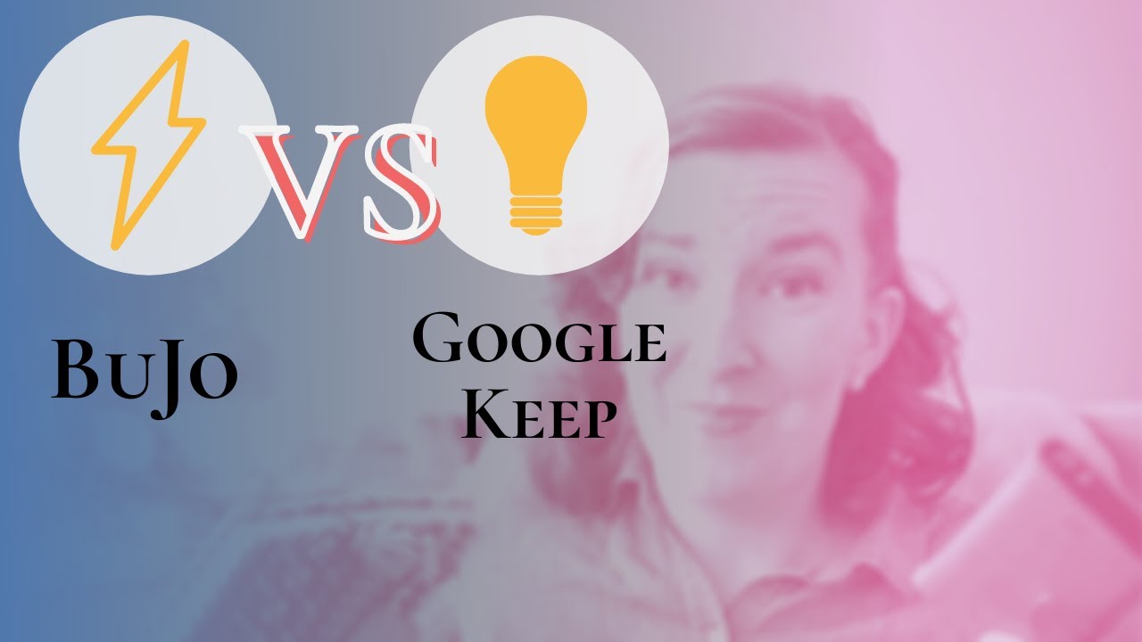 Bullet Journal VS Google Keep-- Which is Right for You?