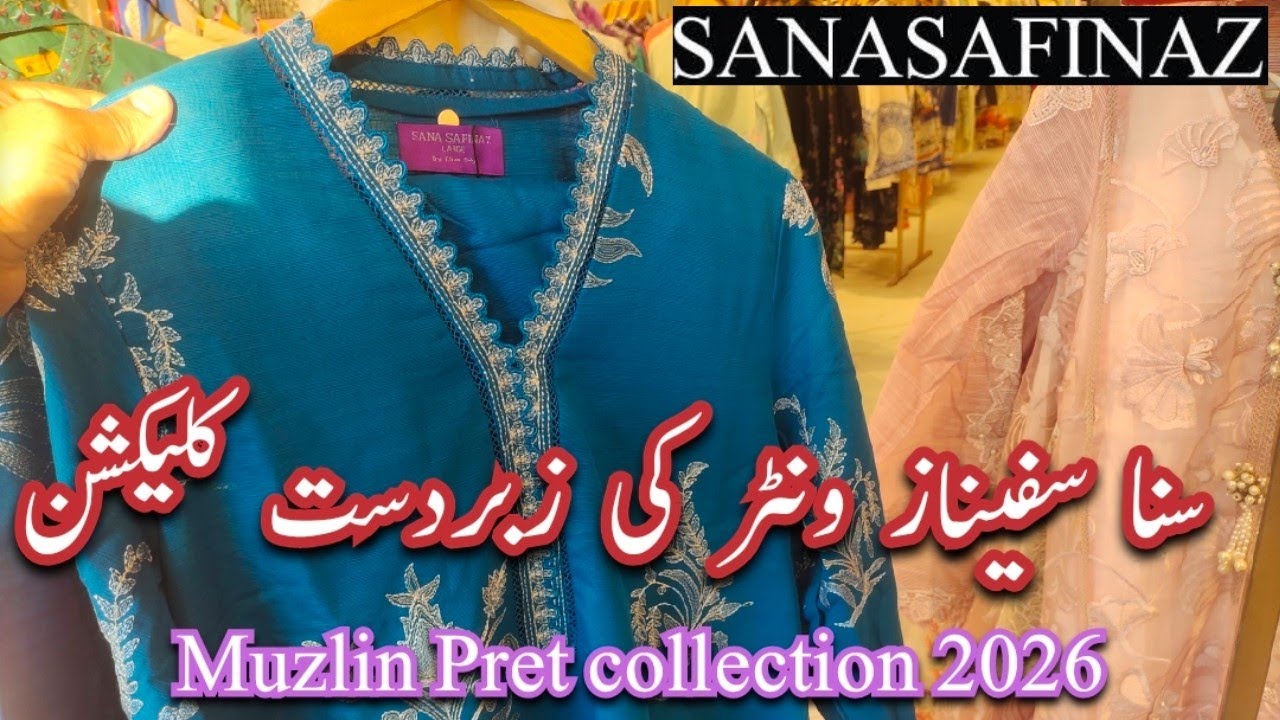 Sana Safinaz New Pret collection 2026 | Sana Safinaz Embroidered dress | Sana Safinaz Sale 