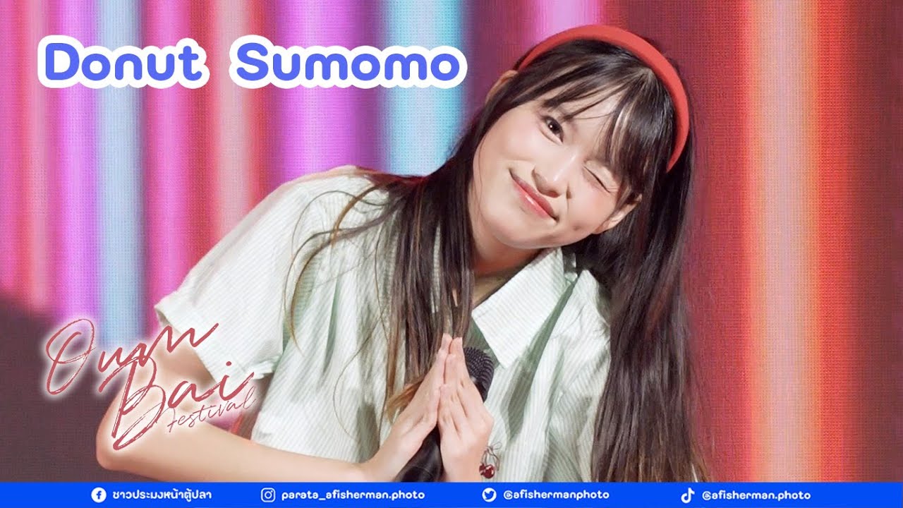 [20250601][Donut Focus] Sumomo @ OumBai Festival