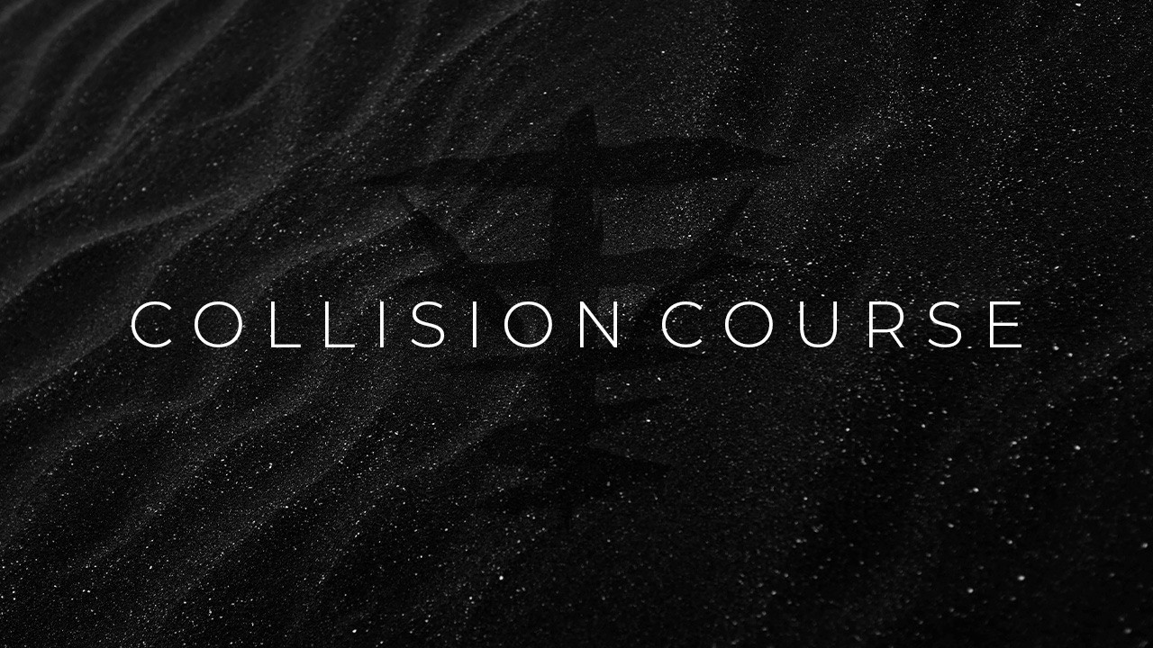 The Sky Has Fallen - Collision Course